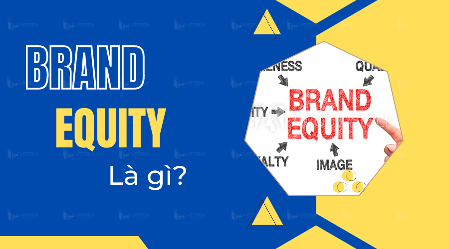 Khám Phá Brand Equity Hướng Dẫn Xây Dựng Tài Sản Thương Hiệu
