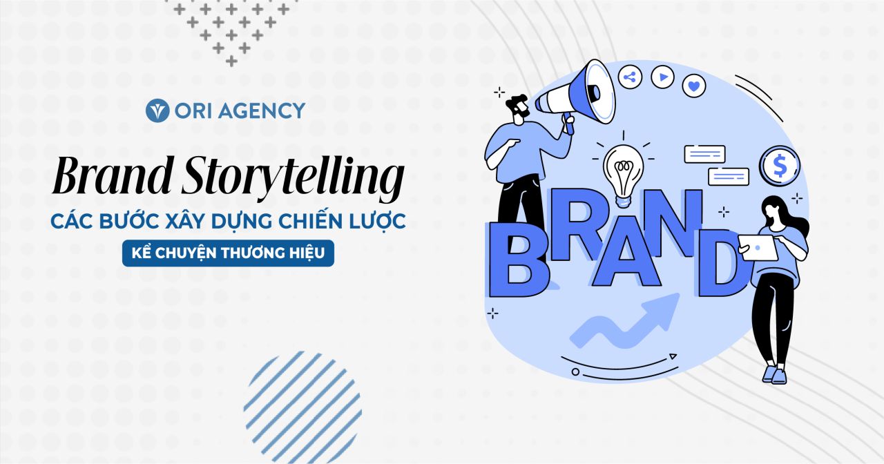 Khám Phá Brand Story - Xây Dựng Câu Chuyện Thương Hiệu Hấp Dẫn