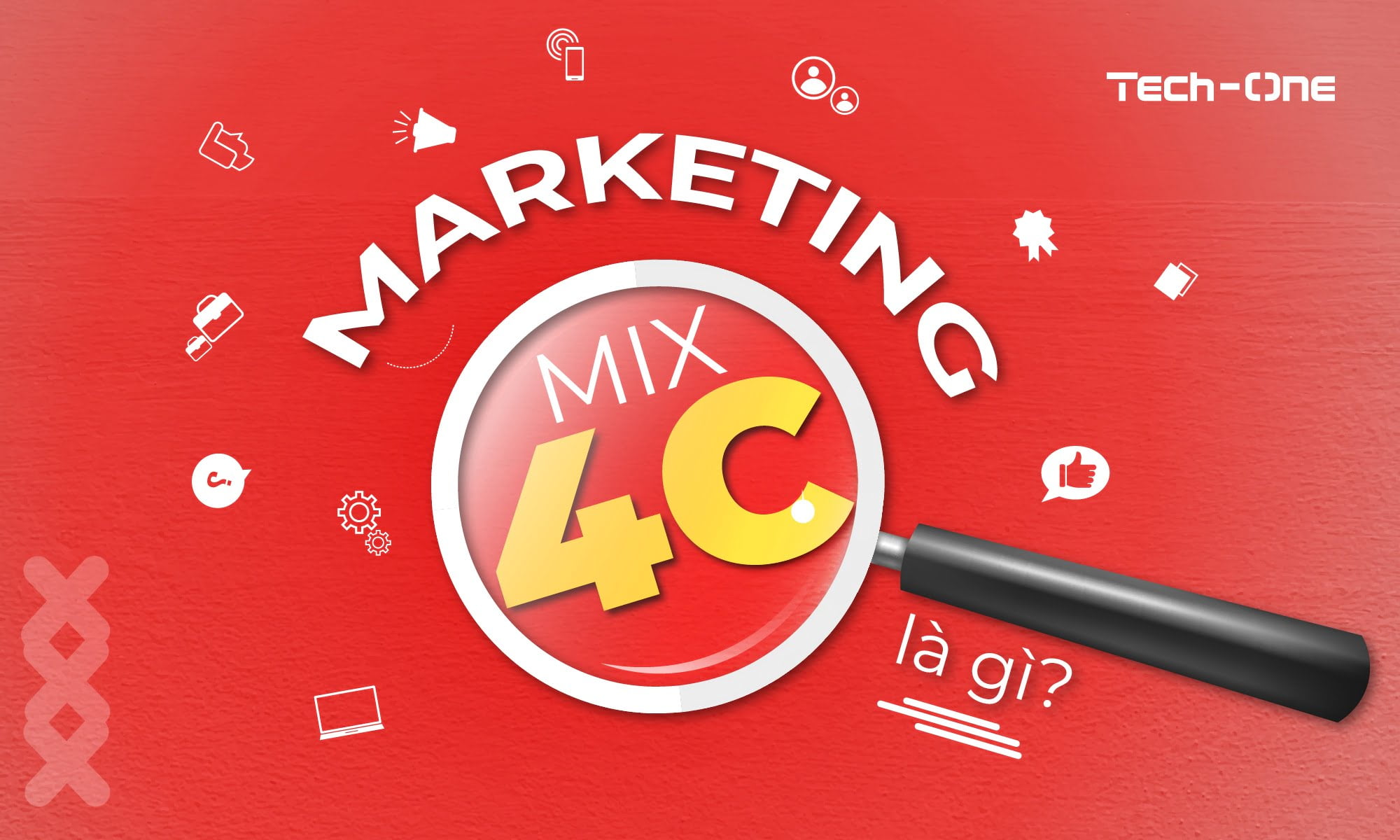 4C Marketing Là Gì? – Ứng Dụng Mô Hình 4C Hiệu Quả