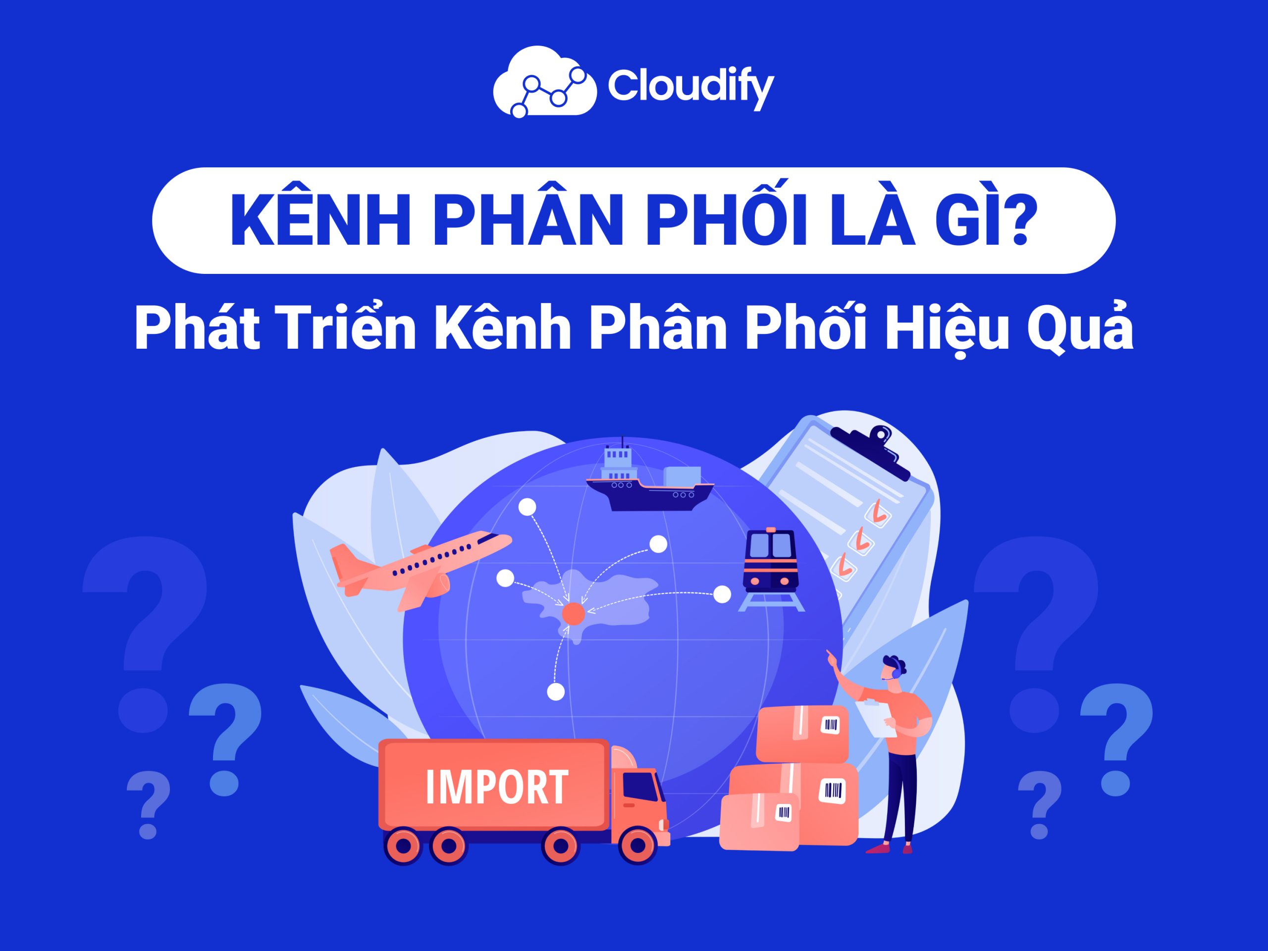 Khám Phá Kênh Phân Phối Trực Tiếp Ưu Nhược Điểm Và Vai Trò Với Doanh Nghiệp