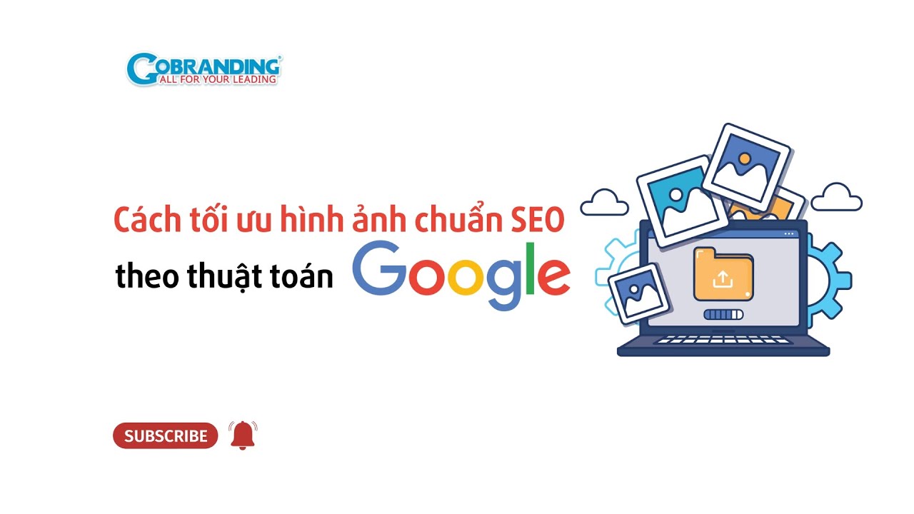 SEO Hình Ảnh Bí Quyết Tối Ưu Để Lên Top Google