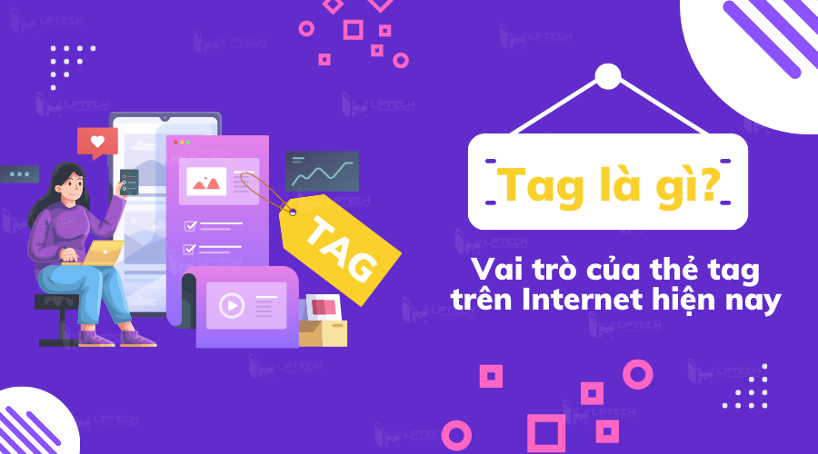 Thẻ Tag YouTube Là Gì? Khám Phá Vai Trò Quan Trọng Của Chúng